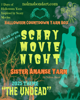 “Scary Movie Night; The Undead” Sister Ananse Halloween Countdown Yarn Box