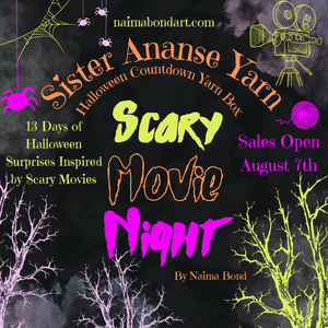 “Scary Movie Night” Sister Ananse Yarn Halloween Countdown Box